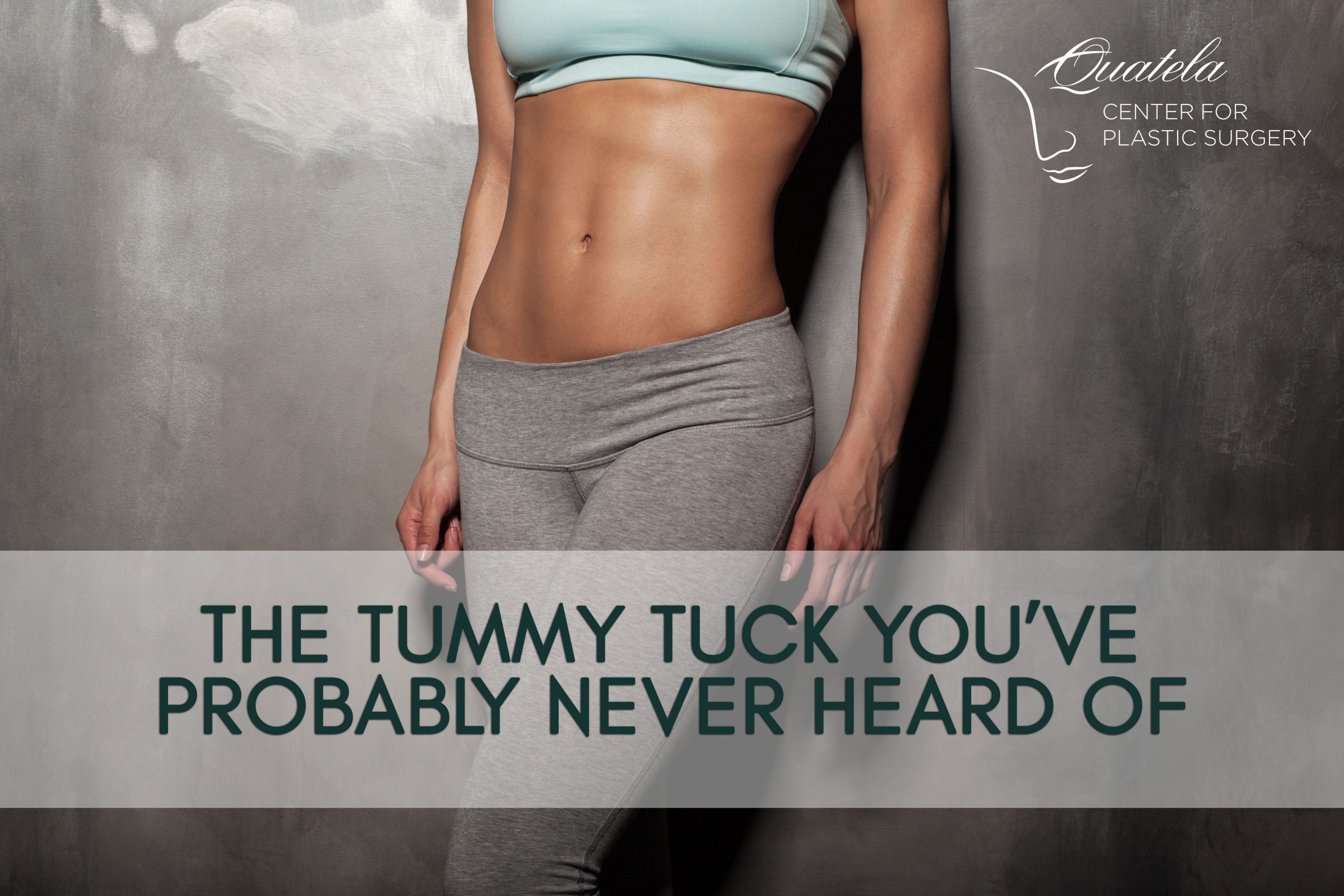 What's a Reverse Tummy Tuck? - Quatela Center for Plastic Surgery